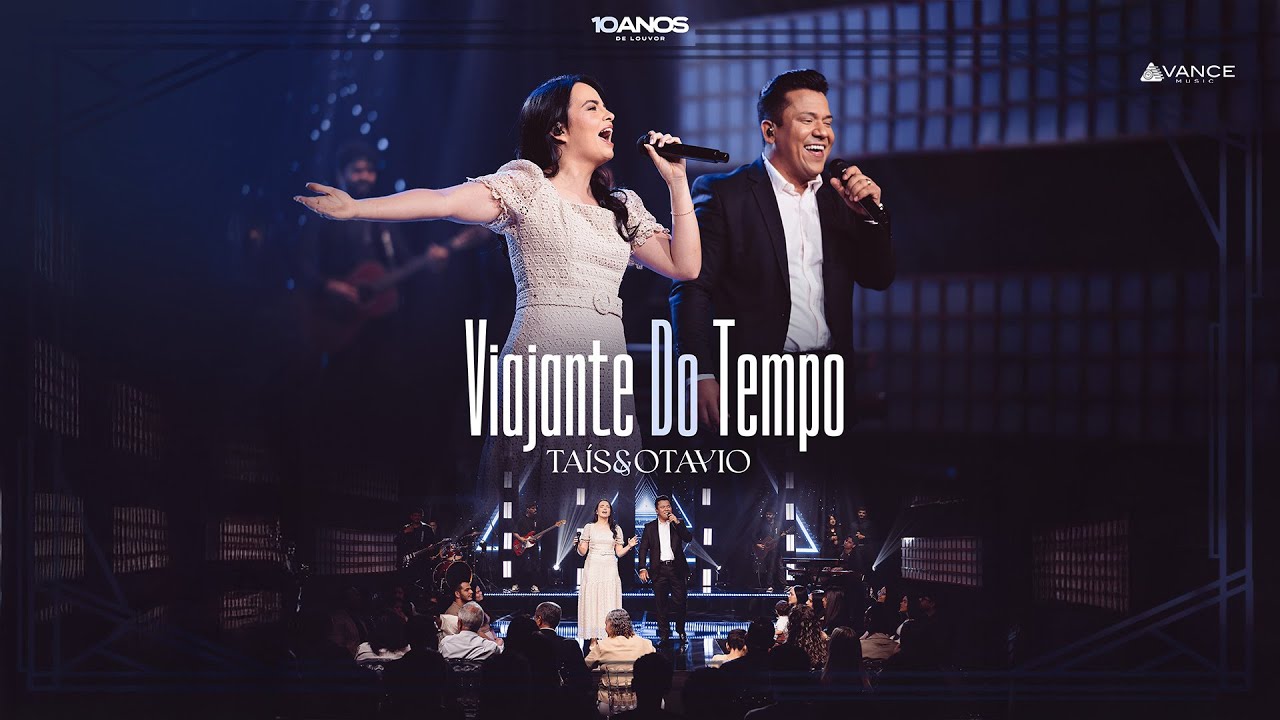 Avance Music - Ta&iacute;s e Otavio - Viajante Do Tempo 
