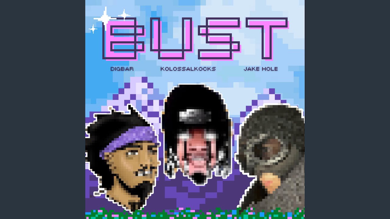 BUST! (feat. KolossalKocks)
