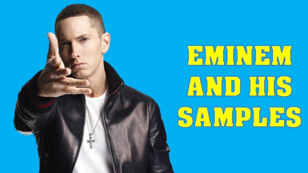 Eminem And His Samples