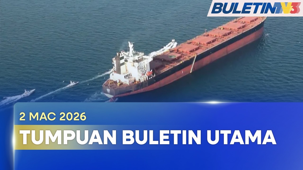 TUMPUAN BULETIN UTAMA | Teluk Hormuz Disekat