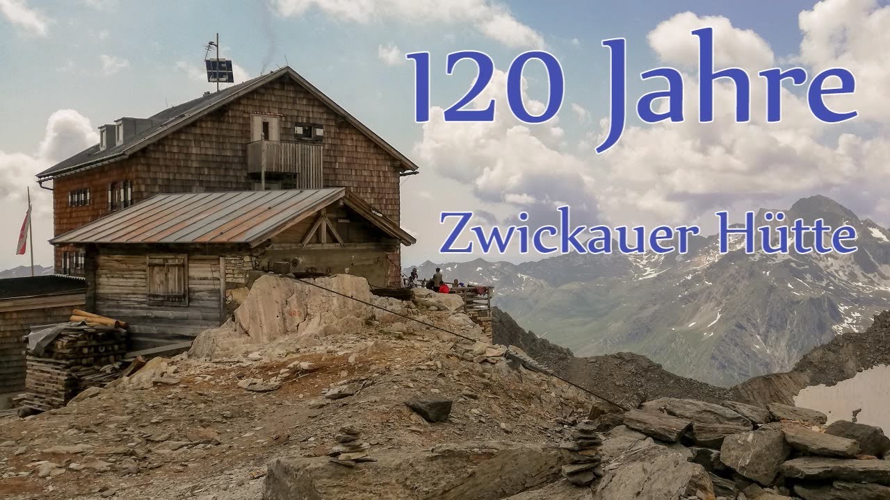 Teil 1 120 Jahre Zwickauer Hütte