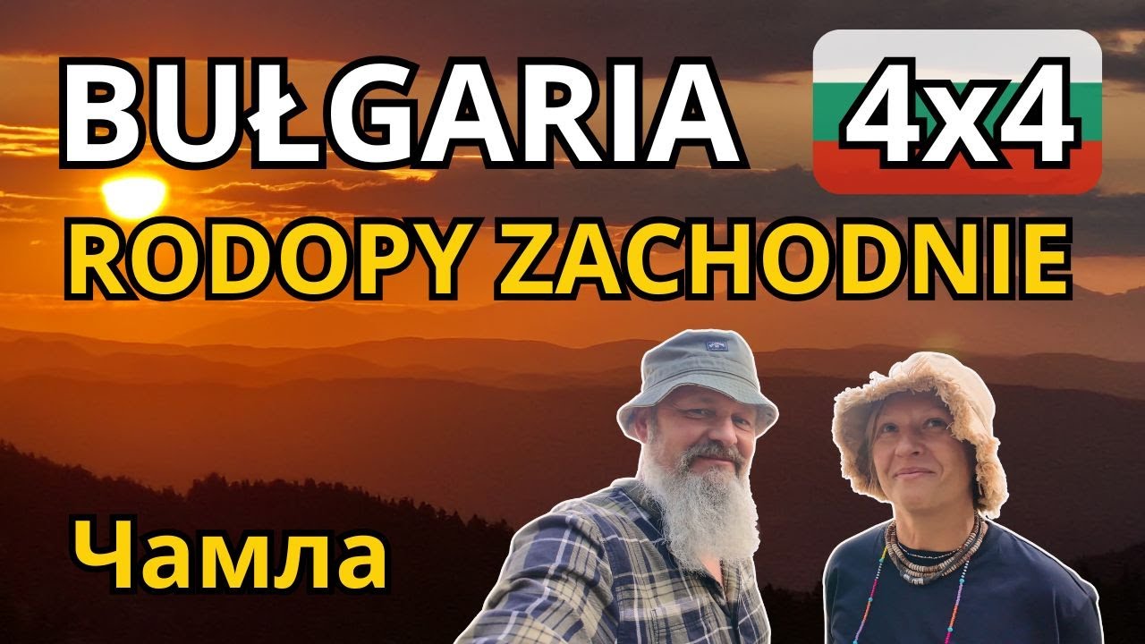 BUŁGARIA 4x4. Rodopy. Tracka twierdza. Wieś Czamla. Biwak na połoninie. GPS coordinates.