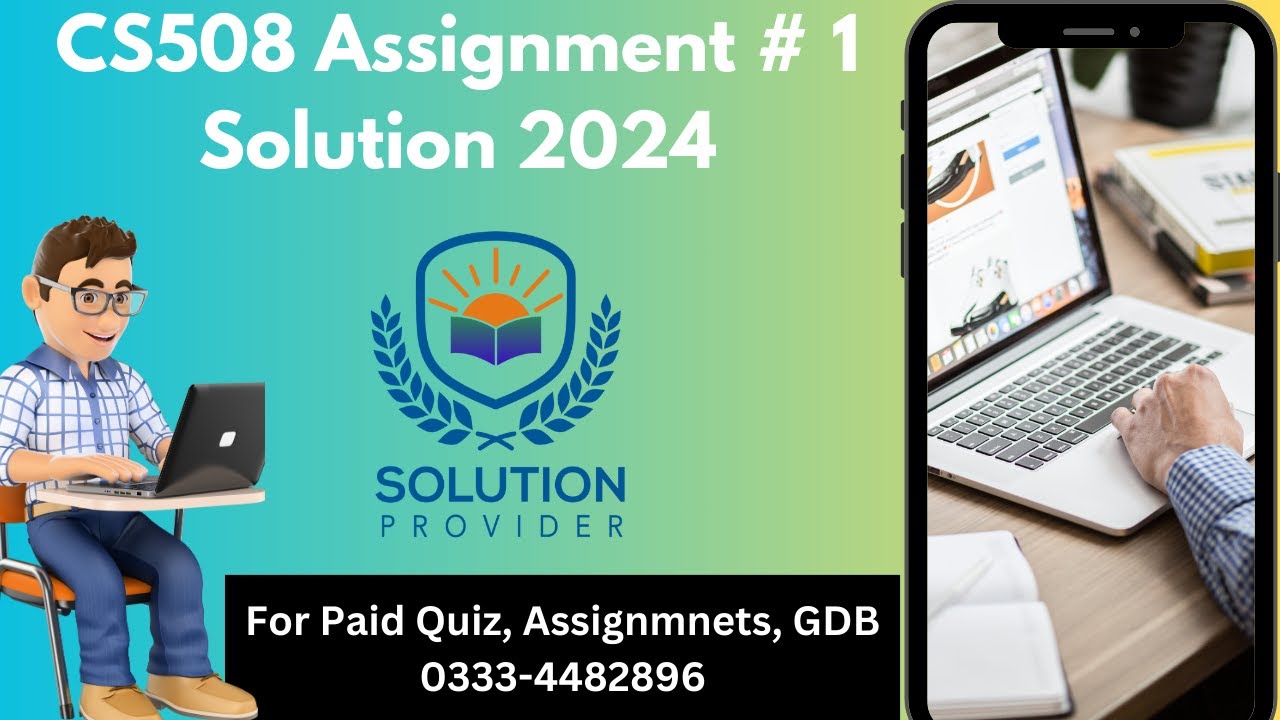 cs508 assignment 1 solution 2024 | cs508 assignment solution spring 2024