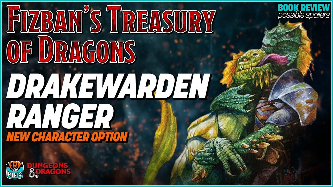Drakewarden Ranger - Fizban's Treasury of Dragons