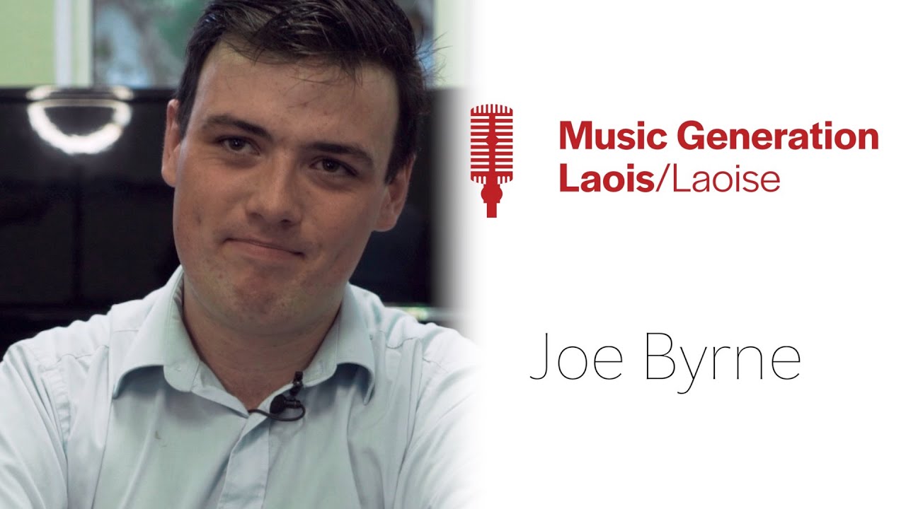 Music Generation Laois: Joe Byrne