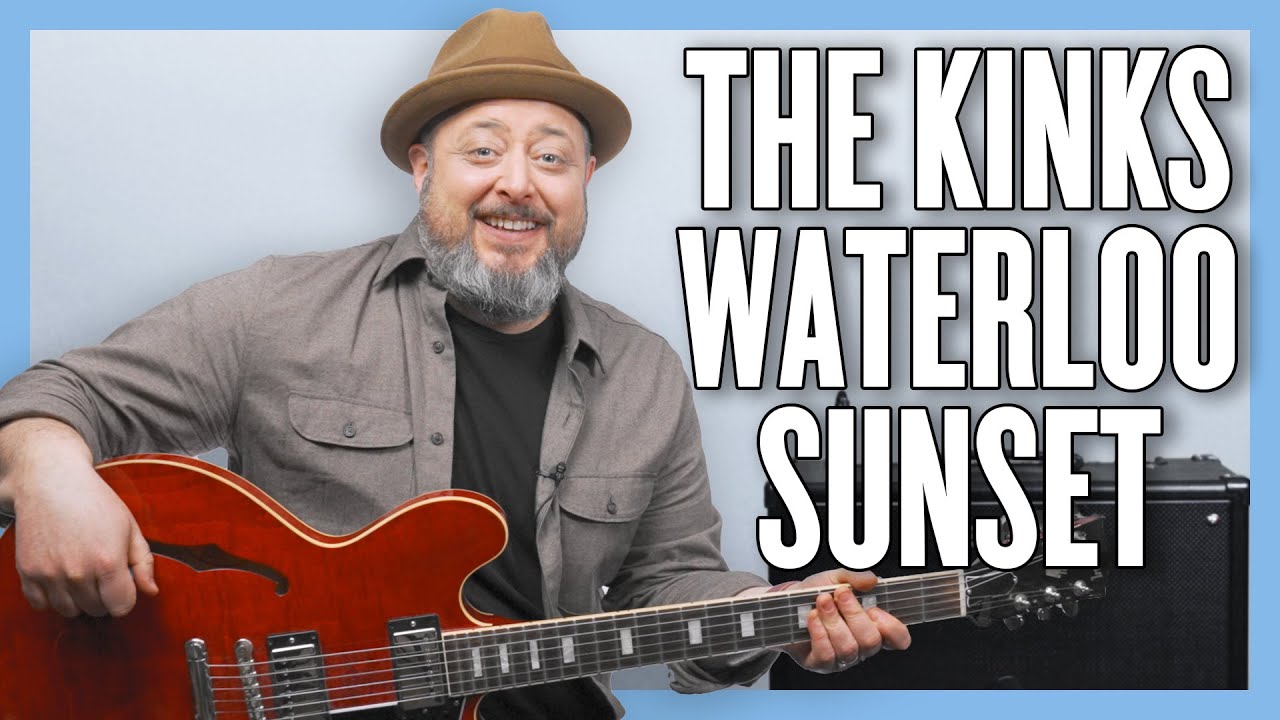 The Kinks Waterloo Sunset Guitar Lesson + Tutorial
