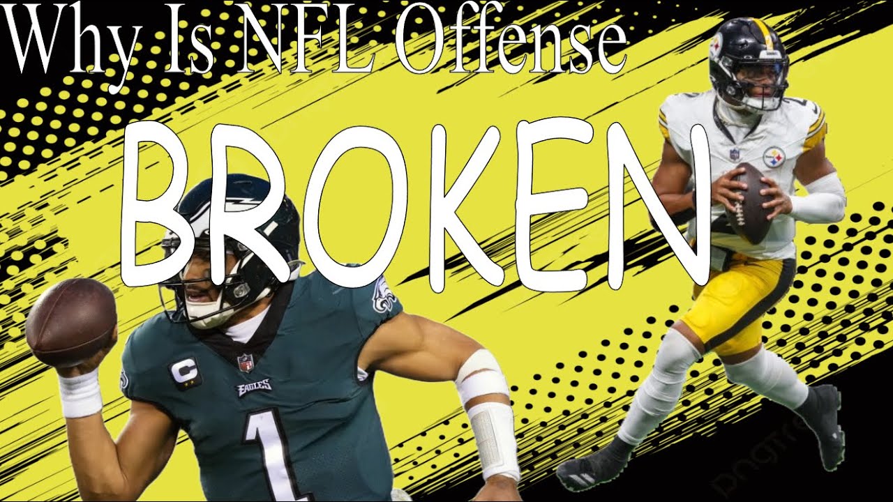 Why Is NFL Offense BROKEN