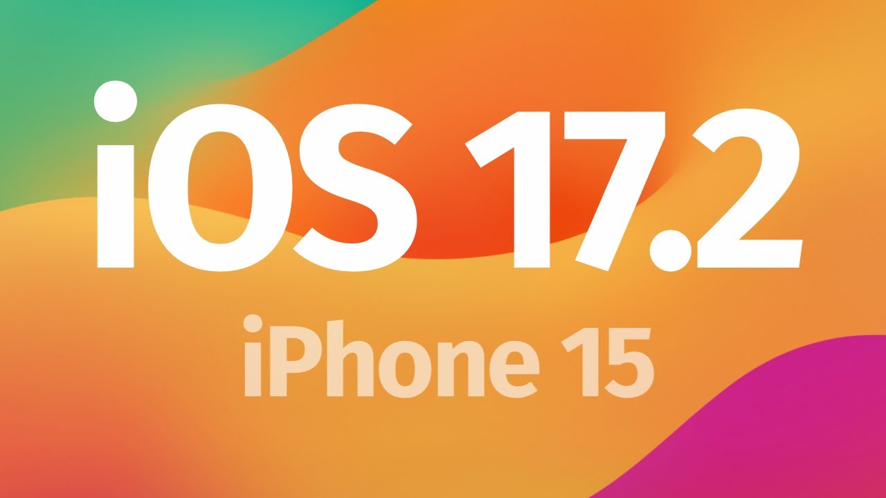 How to Update to iOS 17.2 - iPhone 15, iPhone 15 Plus, iPhone 15 Pro, iPhone 15 Pro Max