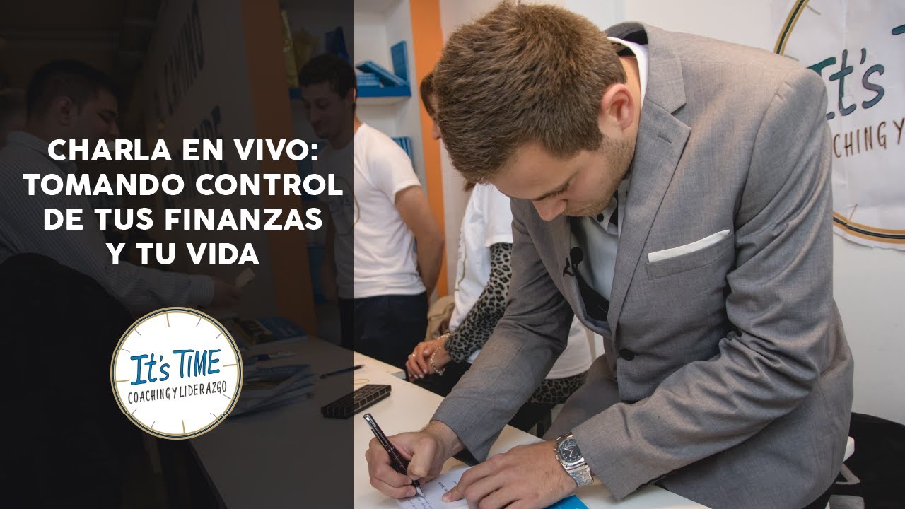 COACHING FINANCIERO | TOMANDO CONTROL DE TUS FINANZAS Y DE TU VIDA