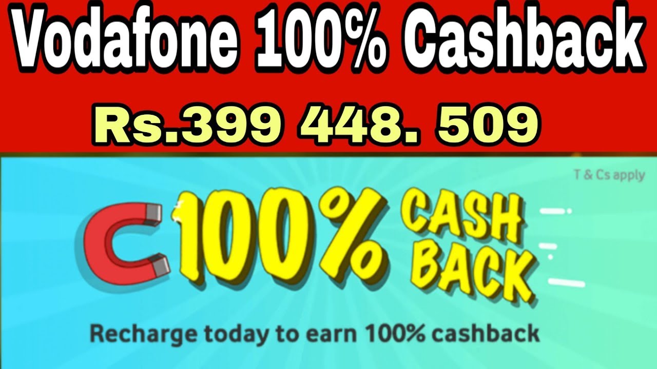 Vodafone new 100℅ Cashback offer 2018-2019