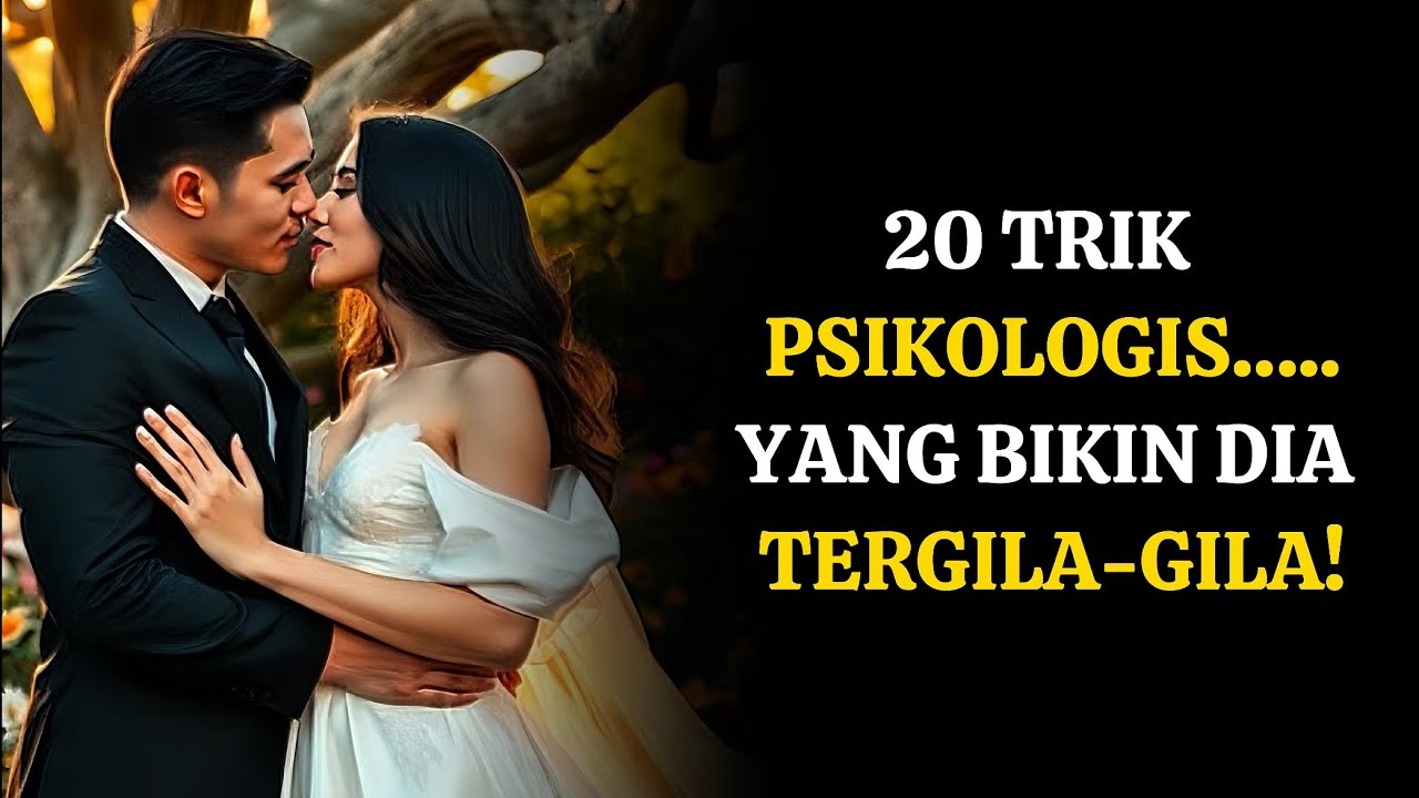 20 Trik Psikologis Yang Membuat Wanita TERGILA-GILA.... | Stoikisme