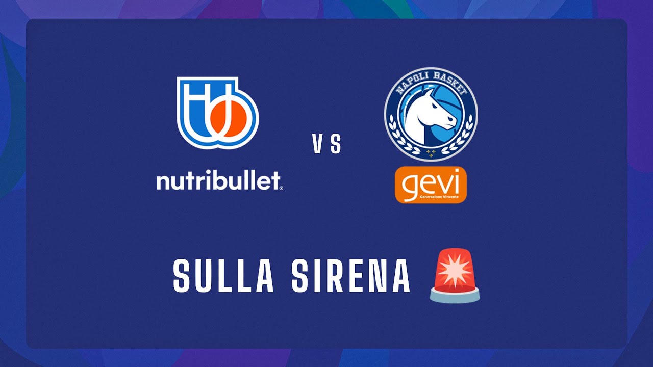 🚨 Sulla sirena: Treviso Basket 🆚 Napoli Basket