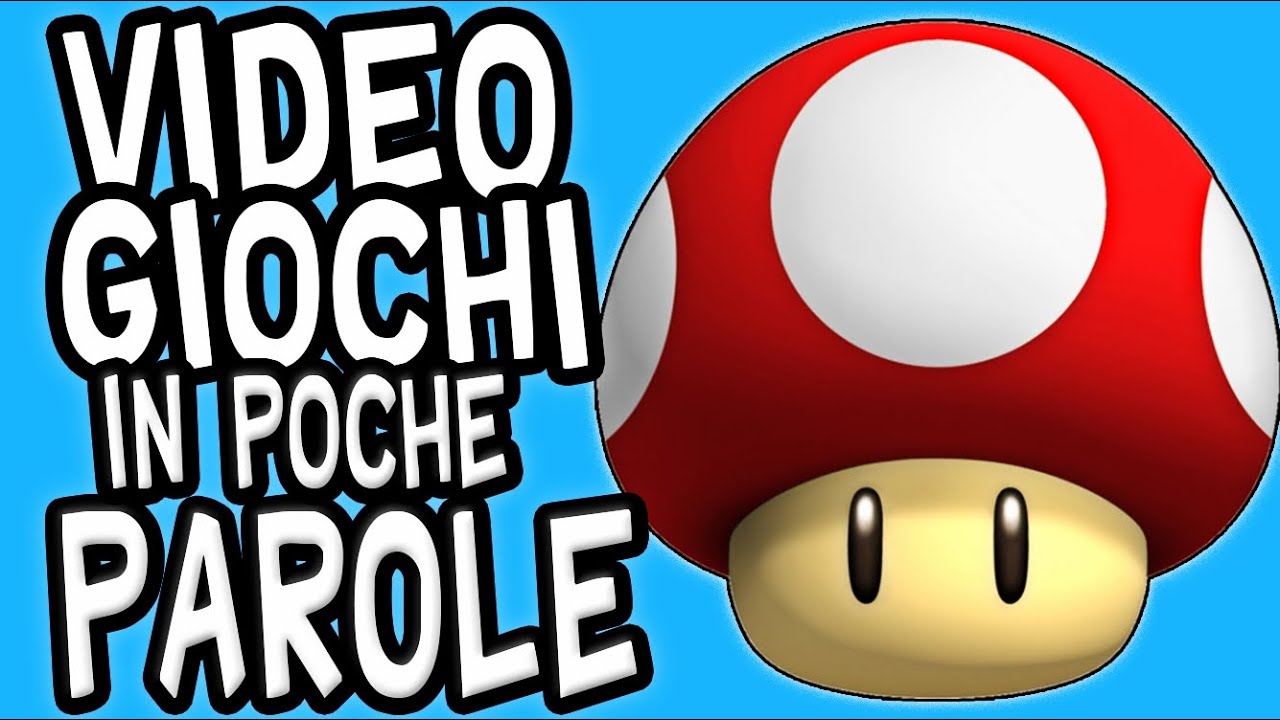 VIDEOGIOCHI IN POCHE PAROLE