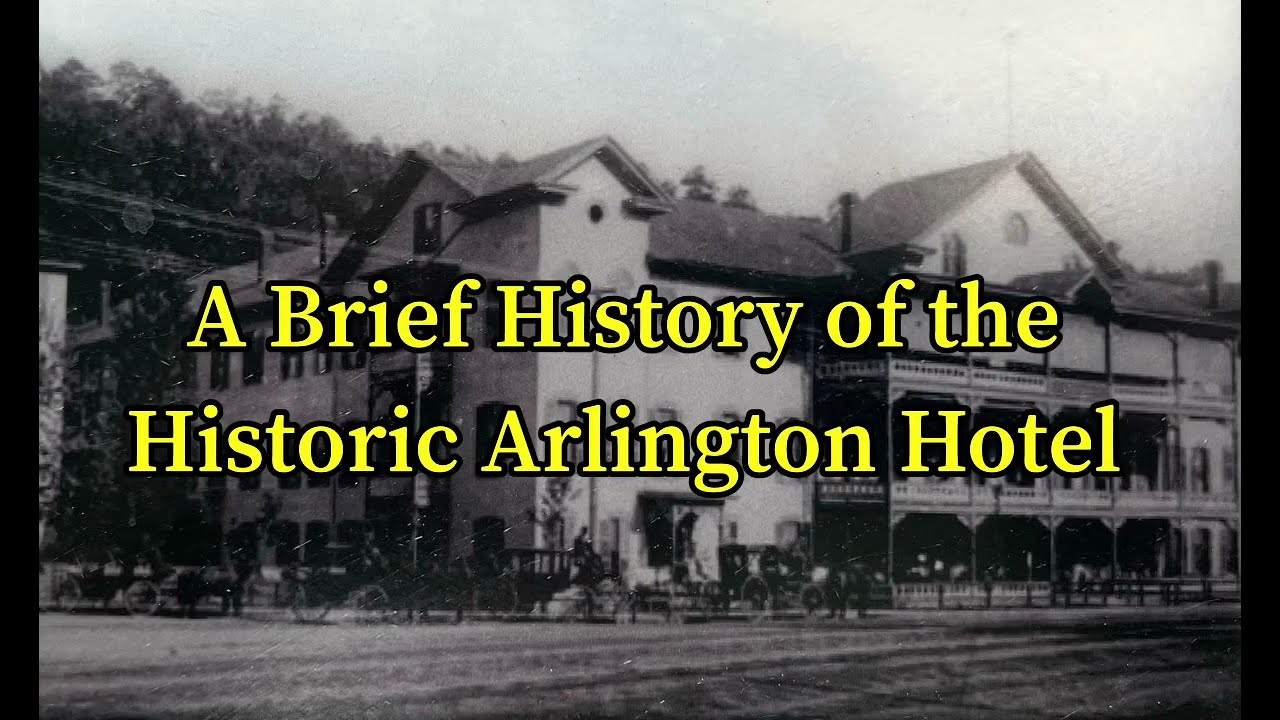 The History of the Historic Arlington Hotel in Hot Springs, Arkansas&hellip;