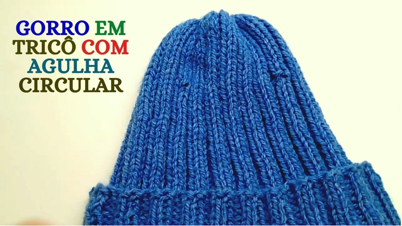 Gorro em tricô com agulha circular