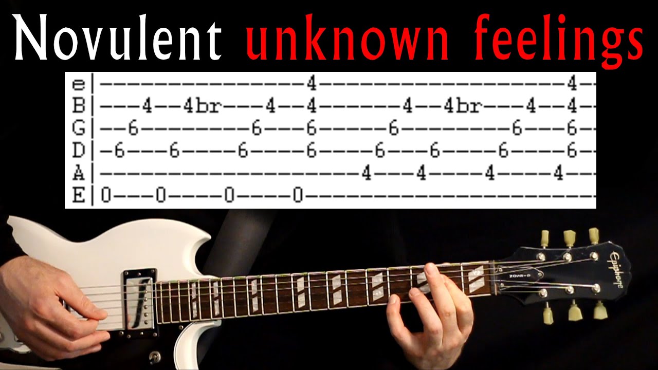 Novulent unknown feelings Guitar Lesson / Guitar Tab / Guitar Tabs / Guitar Chords / Guitar Cover