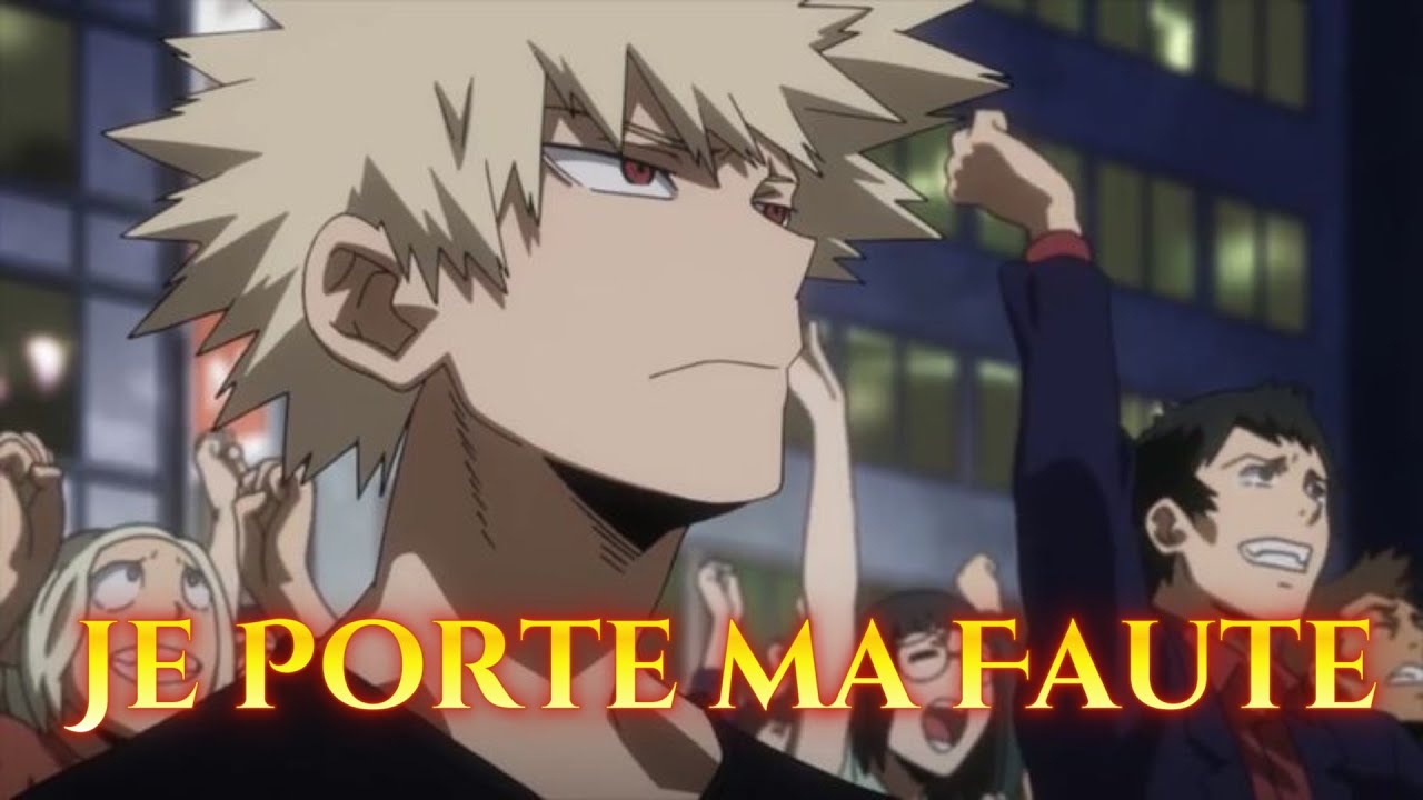 🔥 Bakugo &ndash; Je Porte ma Faute (Official Music Video)