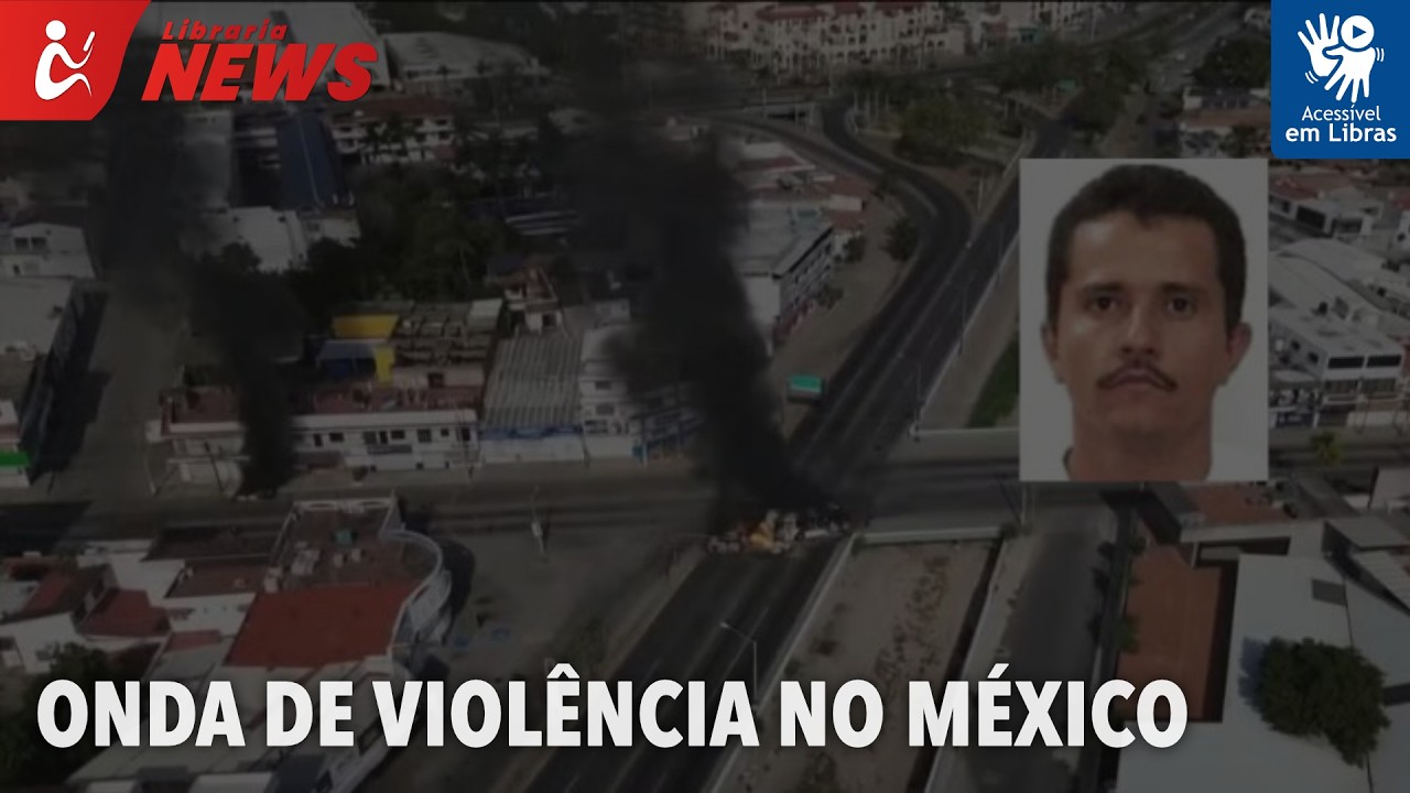 Onda de violência no México (Libras)