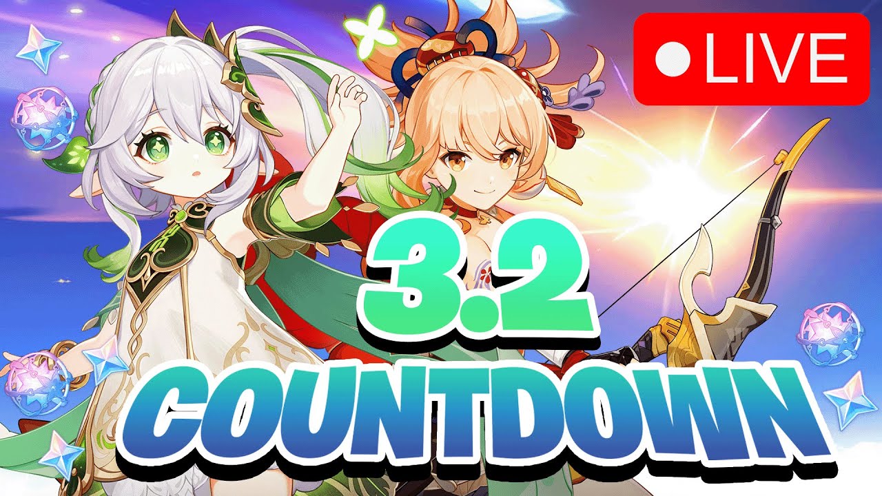 🟢NAHIDA IS HERE!🟢Genshin Impact 3.2 COUNTDOWN🟢ALL SERVERS