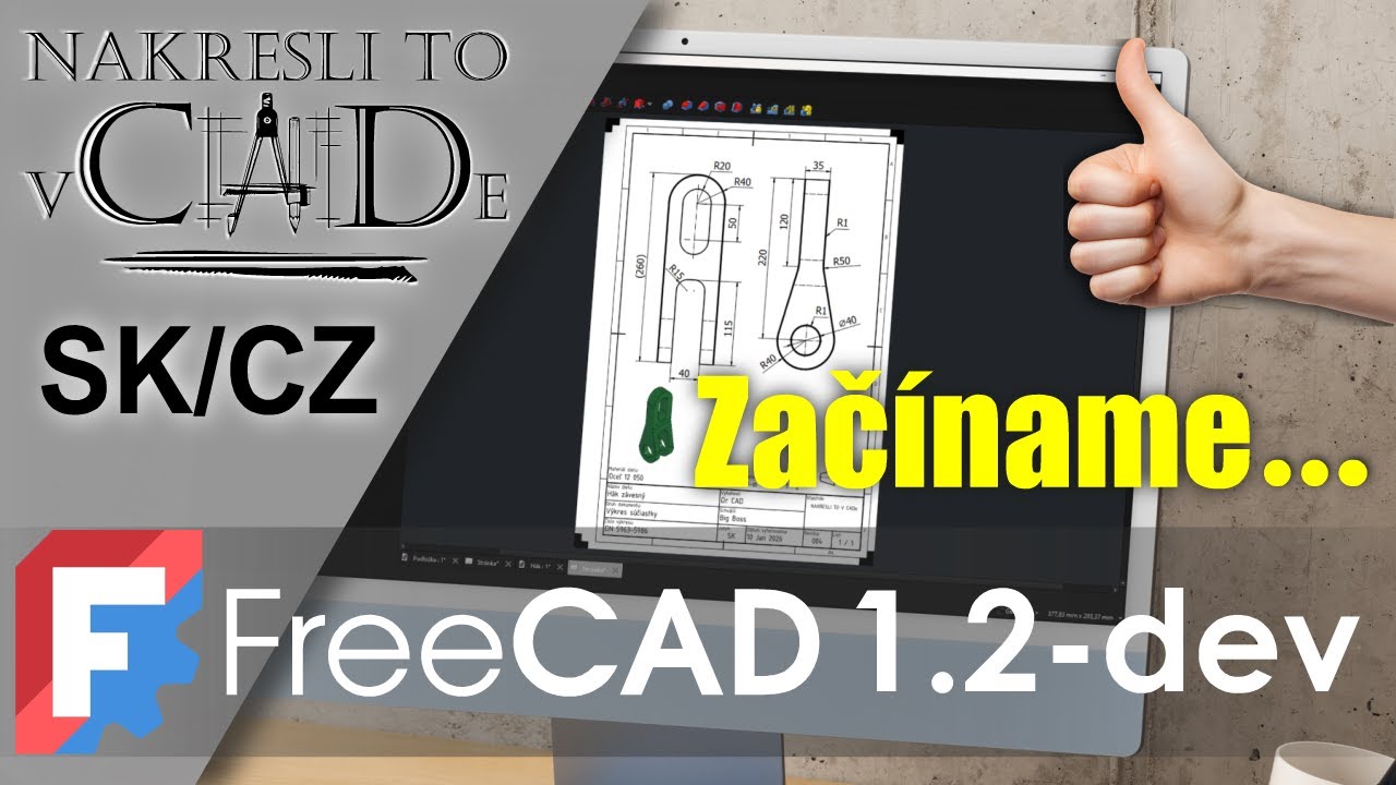 FreeCAD pre začiatočníkov SK/CZ - úvod do programu