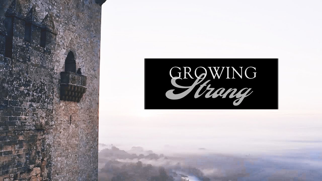 house tyrell | growing strong