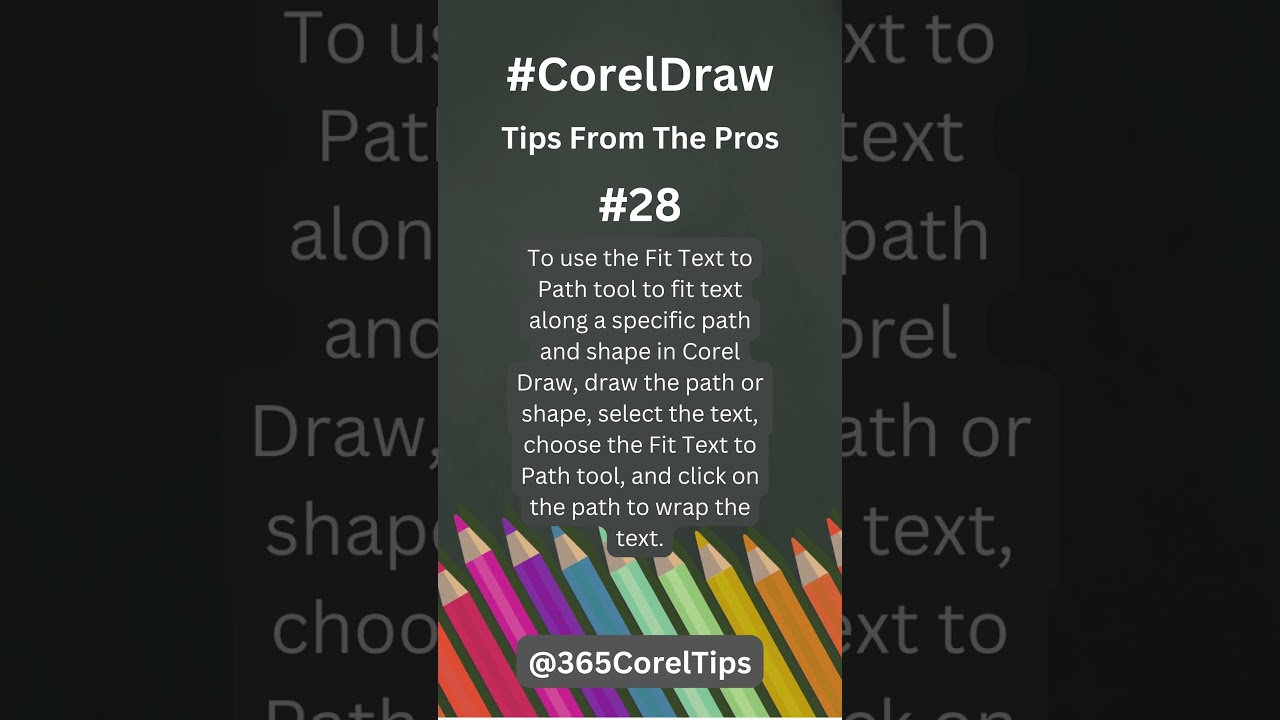 #28 How do you use the Fit Text to Path tool to fit text along a specific path in Corel Draw?