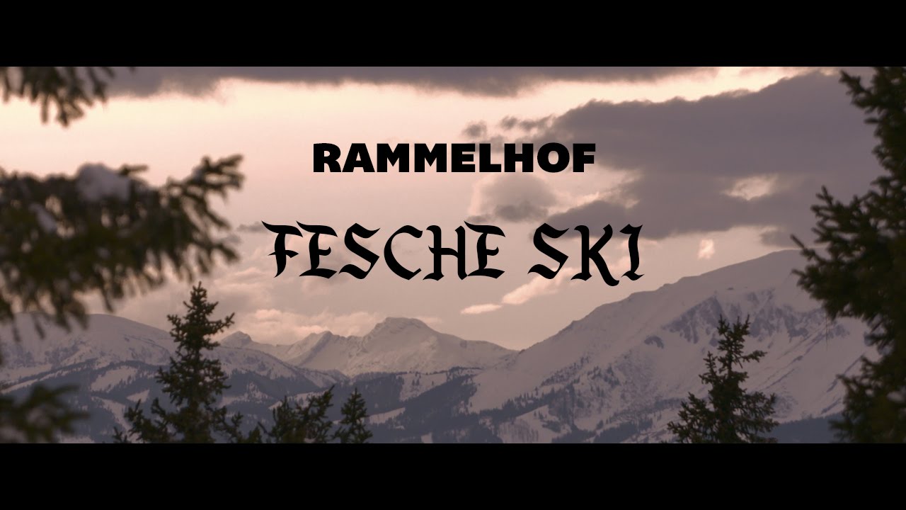 RAMMELHOF | Fesche Ski (Official Video)