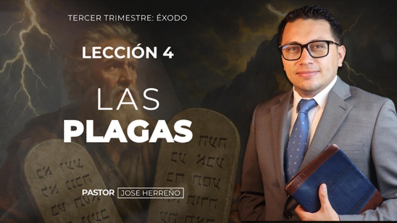 Lección 4: Las plagas | @pastorjoseherreno Repaso General Escuela Sabática 2025
