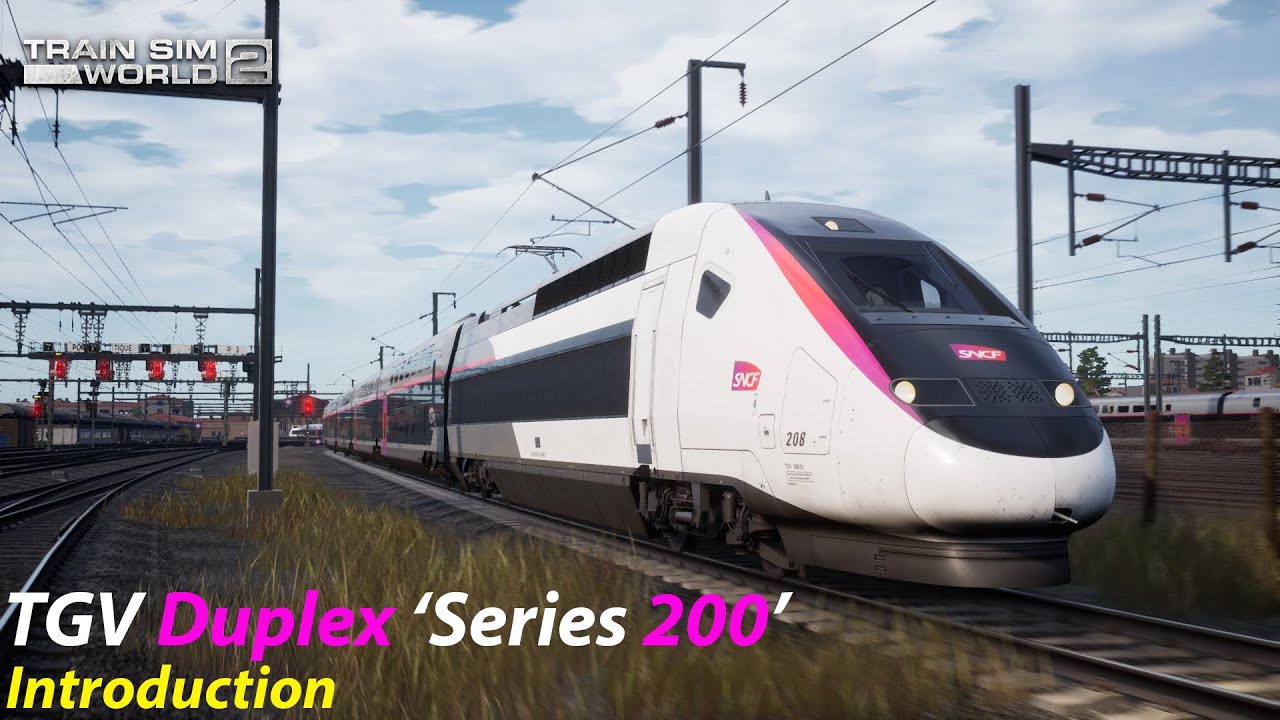 TGV Duplex Introduction : LGV Méditerranée : Train Sim World 2