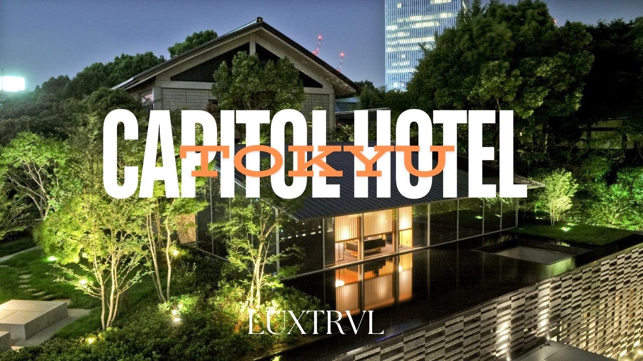 The Capitol Tokyu Hotel in Tokyo - LUXTRVL