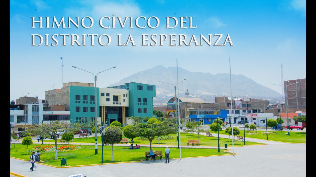 HIMNO CIVICO DEL DISTRITO LA ESPERANZA