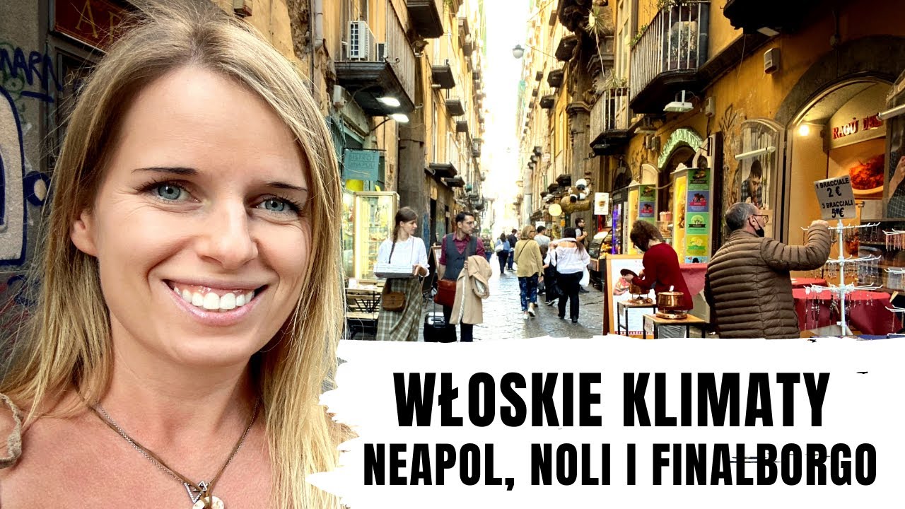 🇮🇹 NEAPOL, FINABORGO I NOLI... CZAS NA WŁOCHY!