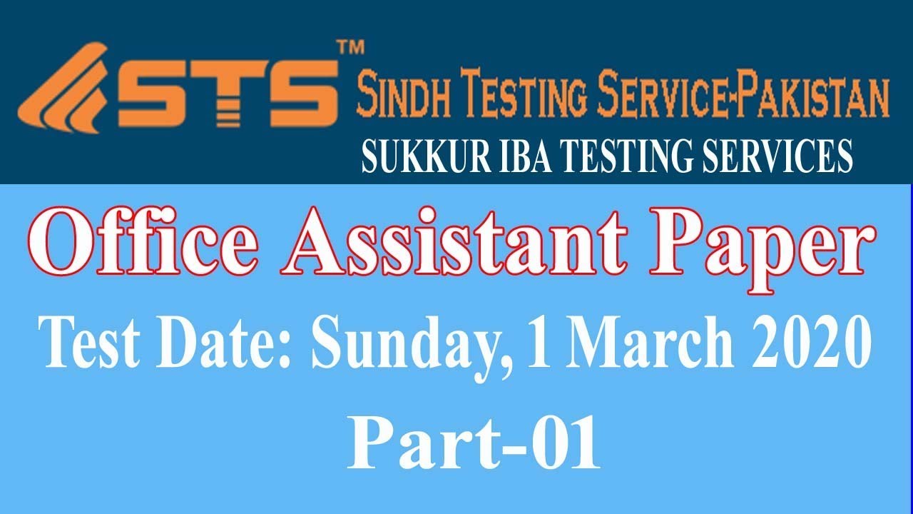 STS Past paper : Office Assistant : IBA Sukkur Sindh: held on 01-03-2020: Part - 01