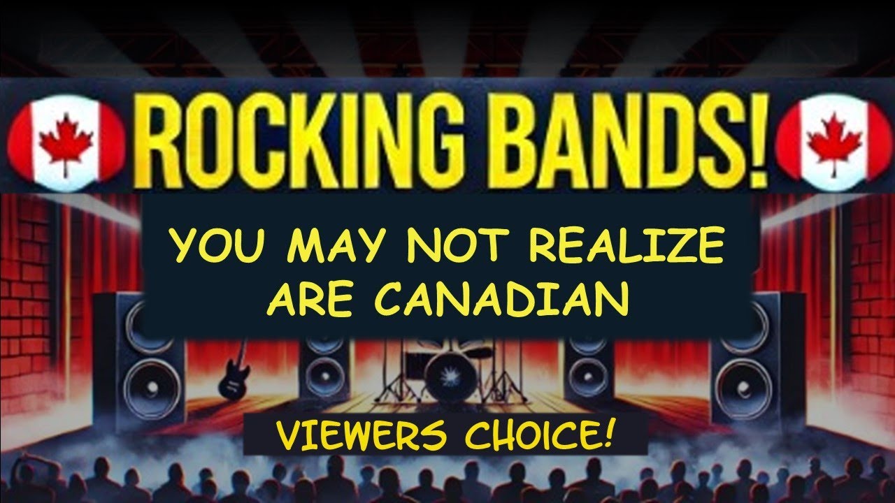 Top Canadian Bands You Didn&rsquo;t Know Were Canadian! (Viewer Suggestions)