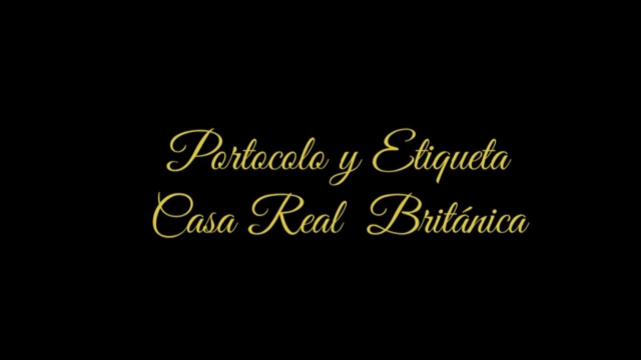 Las 14 reglas de oro del protocolo y etiqueta que todo royal británico debe seguir