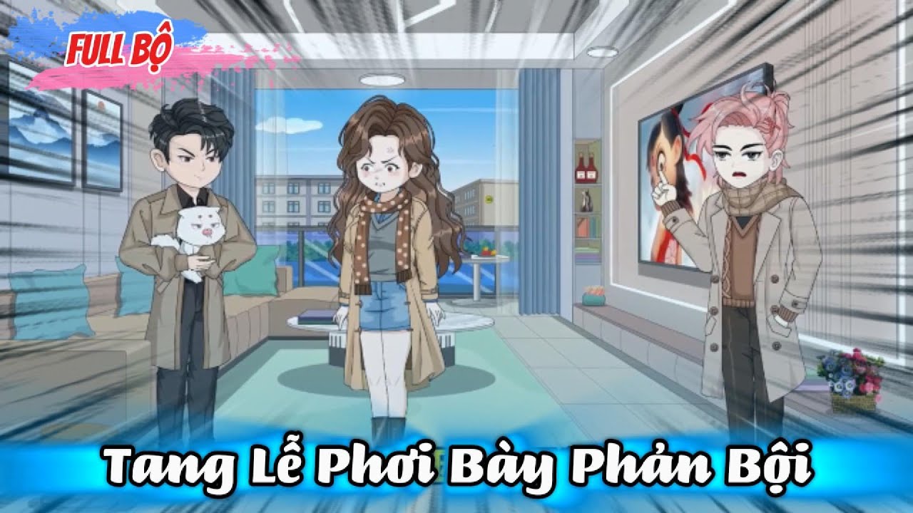 Full Có Kết : Tang Lễ Phơi Bày Phản Bội - NuNu Tỷ
