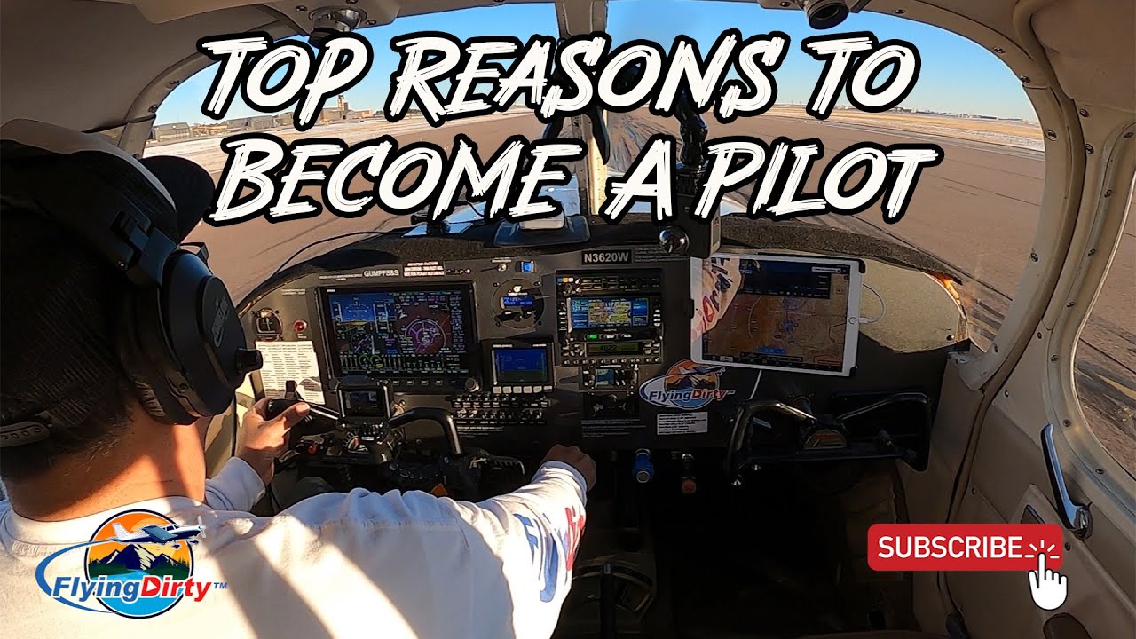 Top Reasons to Become a Private Pilot