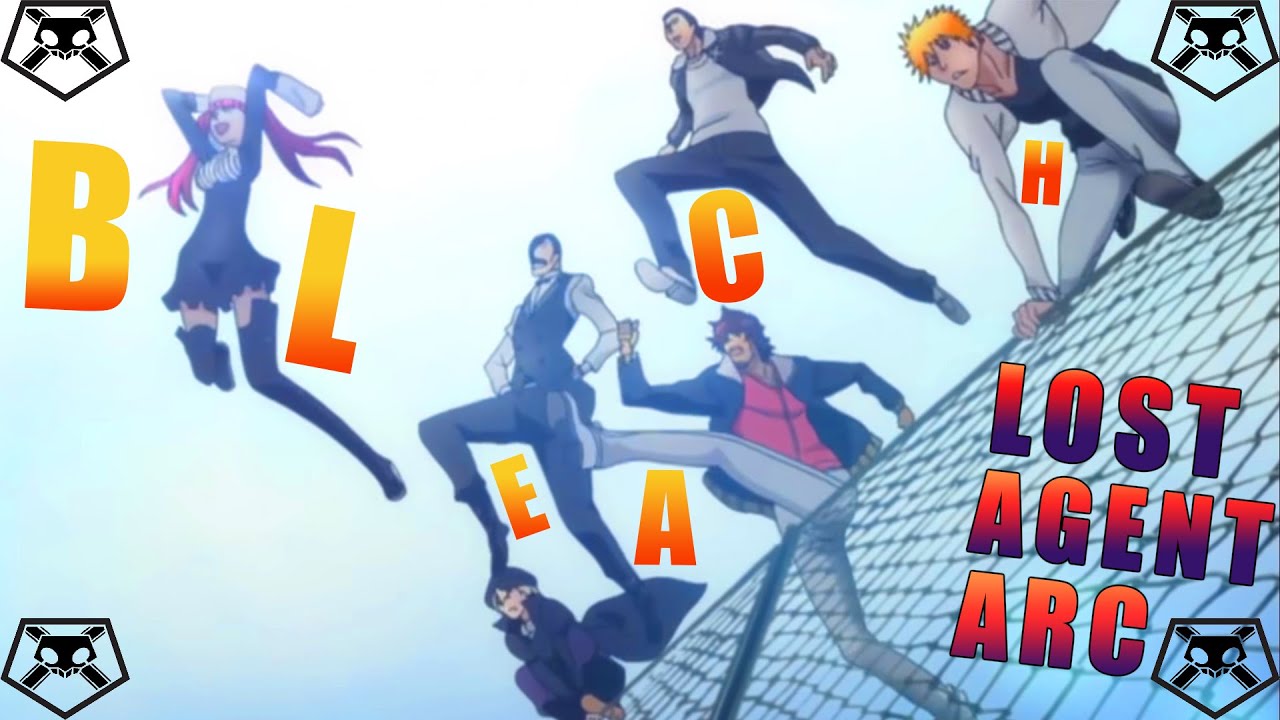 Bleach Lost Agent Arc RECAP