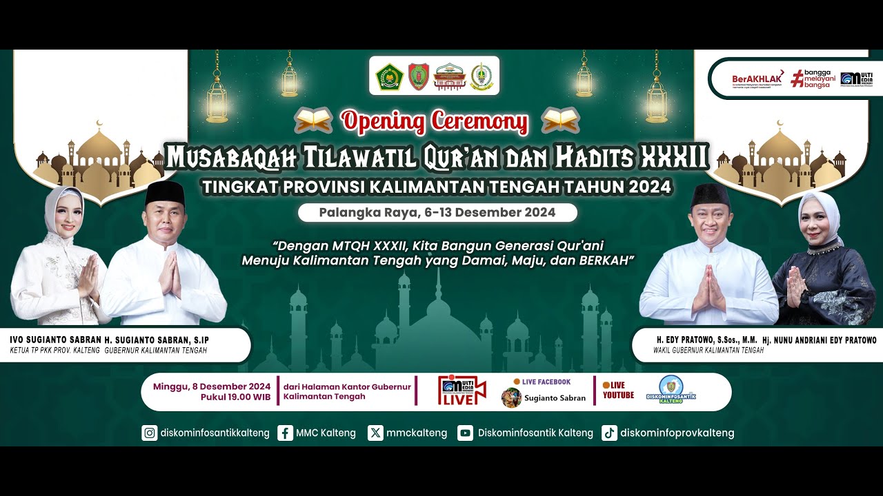 PEMBUKAAN MTQH XXXII TINGKAT PROVINSI KALIMANTAN TENGAH