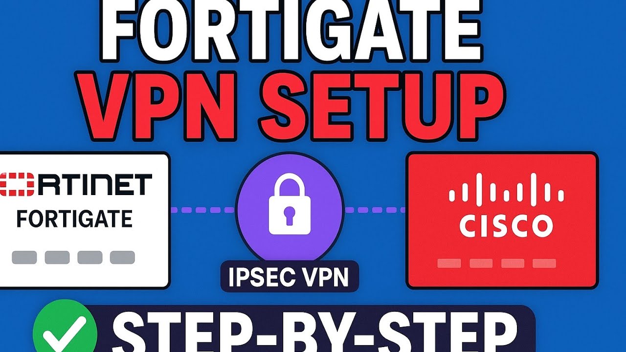 Fortinet  : How to setup a IPSEC VPN Tunnel on fortigate firewall latest 2025