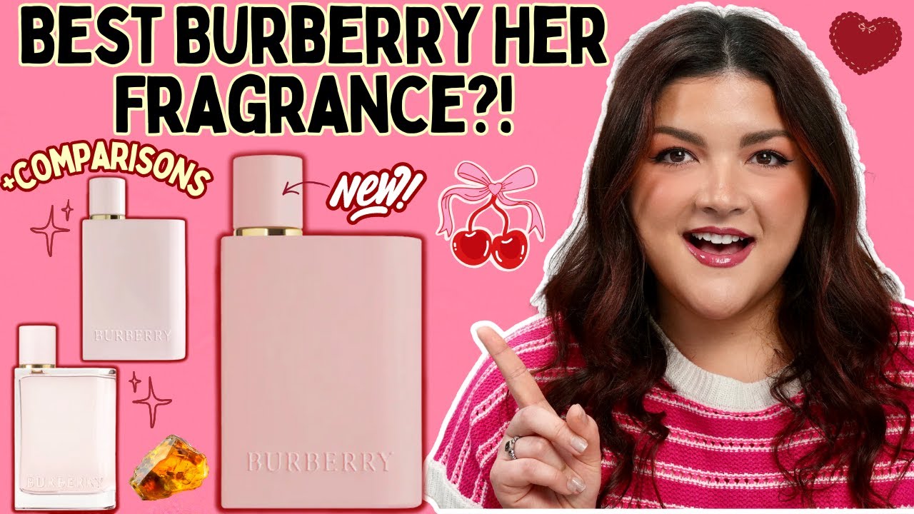Обзор и сравнение новых ароматов Burberry Her Parfum | 💖 Рейтинг всей линейки Burberry Her! 💖