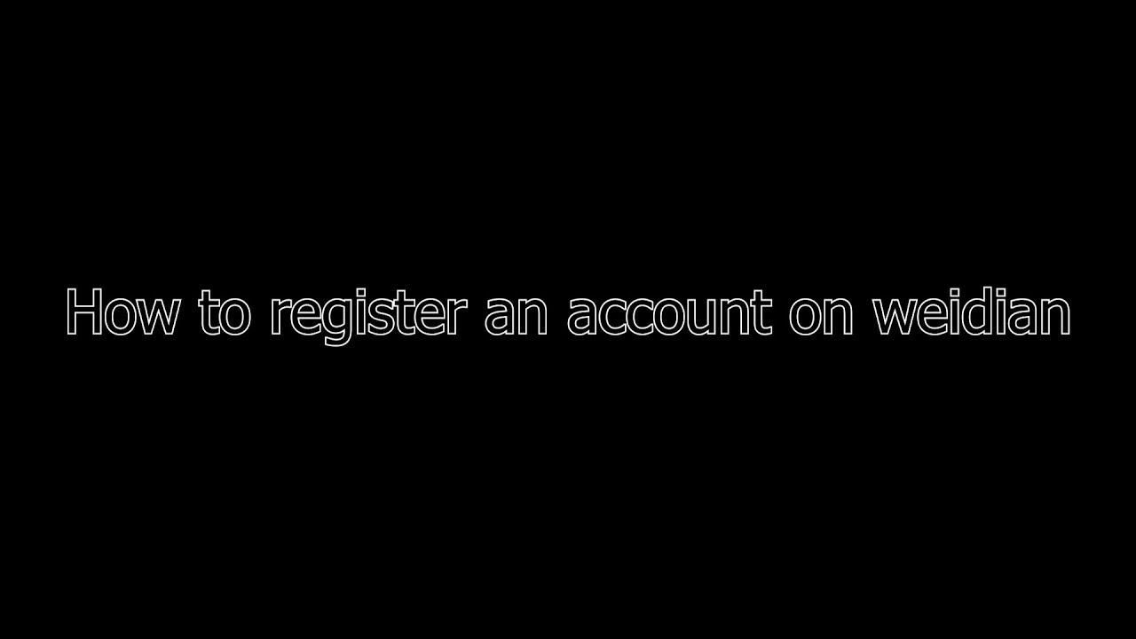 WEIDIAN Tutorial: Account Registration & Login (Verification Code/Password)