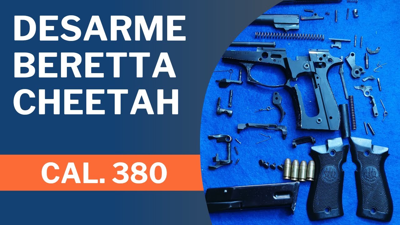 BERETTA 84FS CHEETAH DESARME COMPLETO