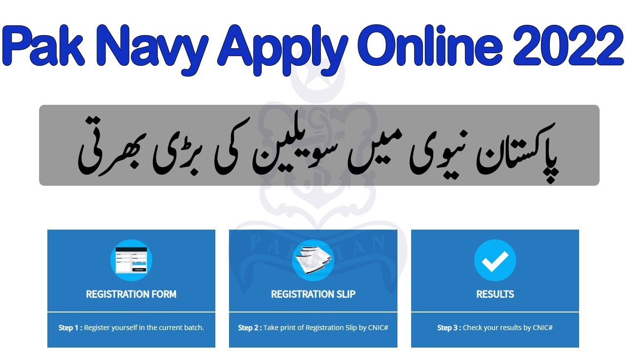 How to Apply in Pak Navy Civilians Jobs 2022 Online Registration For Pak Navy Civilians Jobs, 2022,