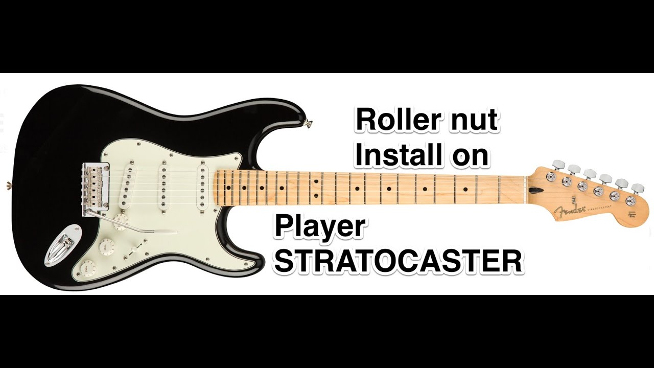 How to install a Roller Nut on a Player Strat-Primal Tone