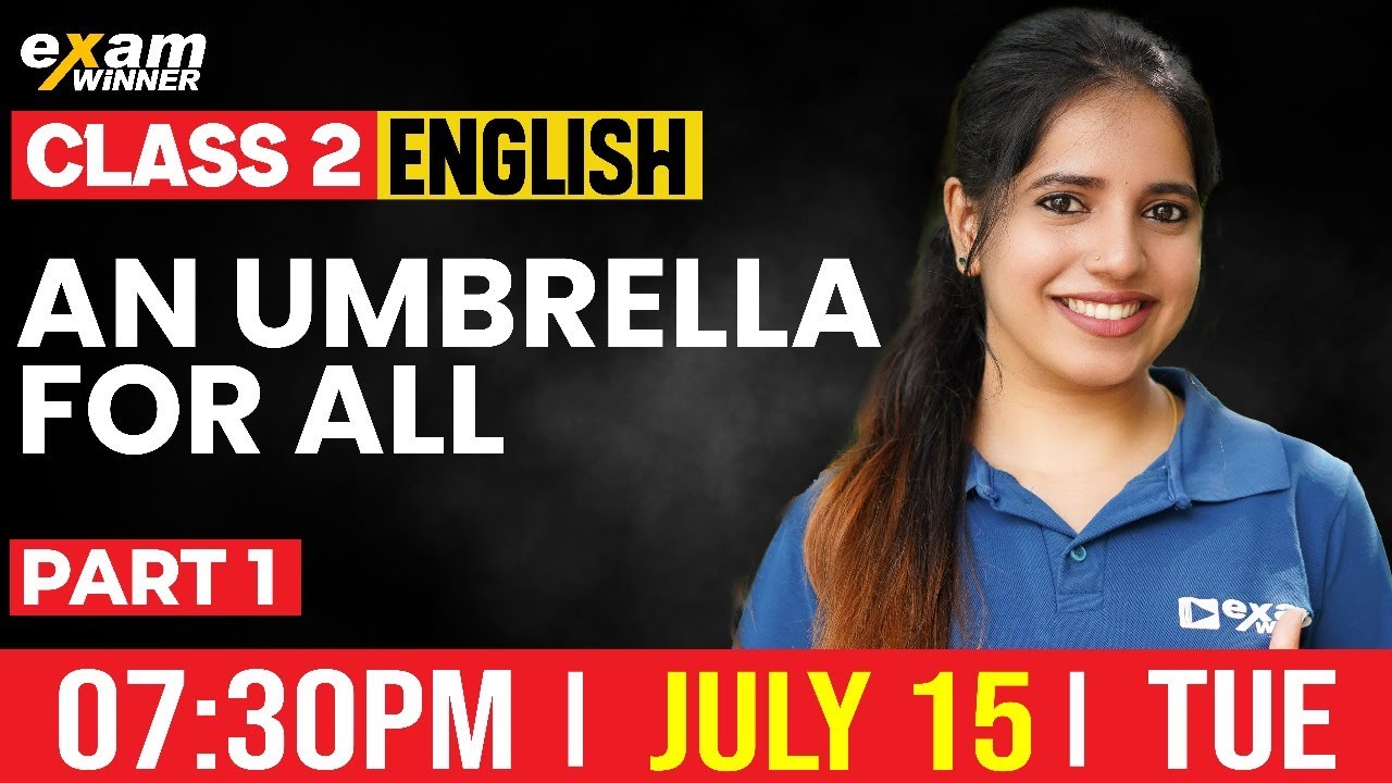 Class 2 English | An Umbrella For All | Part 1  | Exam Winner