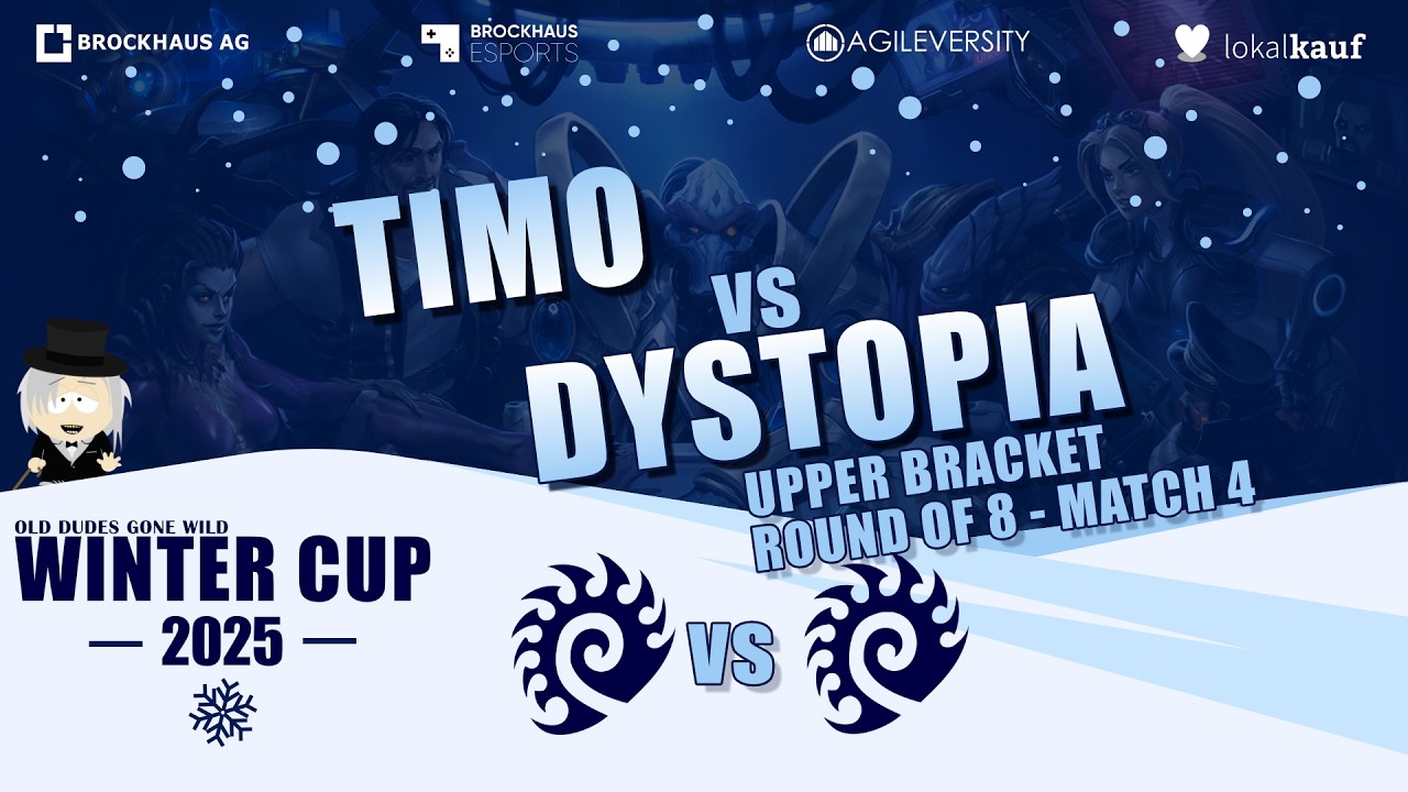 Winter Cup 2025 - UB RO 8 - Match 4 - Timo vs Dystopia