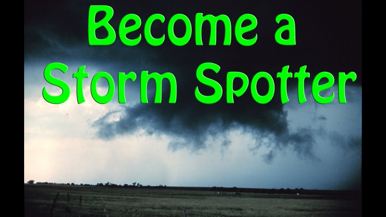 Become a Storm Spotter