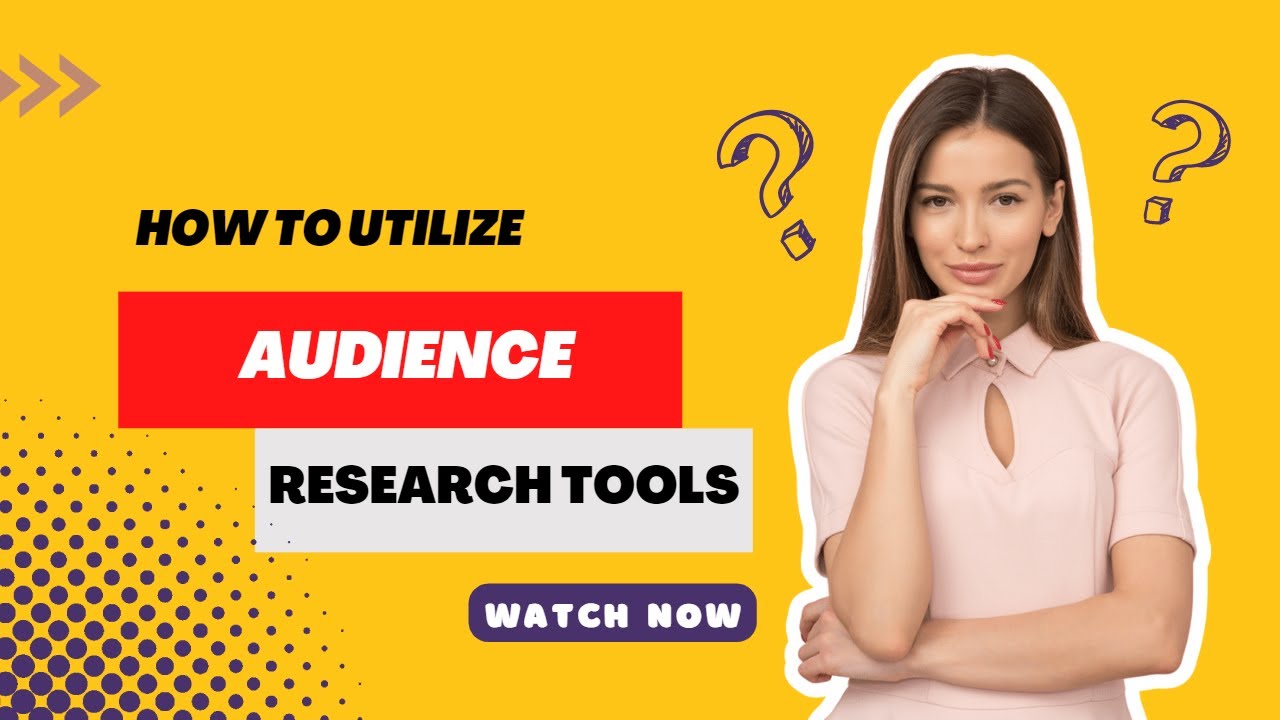 HOW TO UTILIZE AUDIENCE RESEARCH TOOLS - Lesson 12 | SOCIAL MEDIA MARKETING |