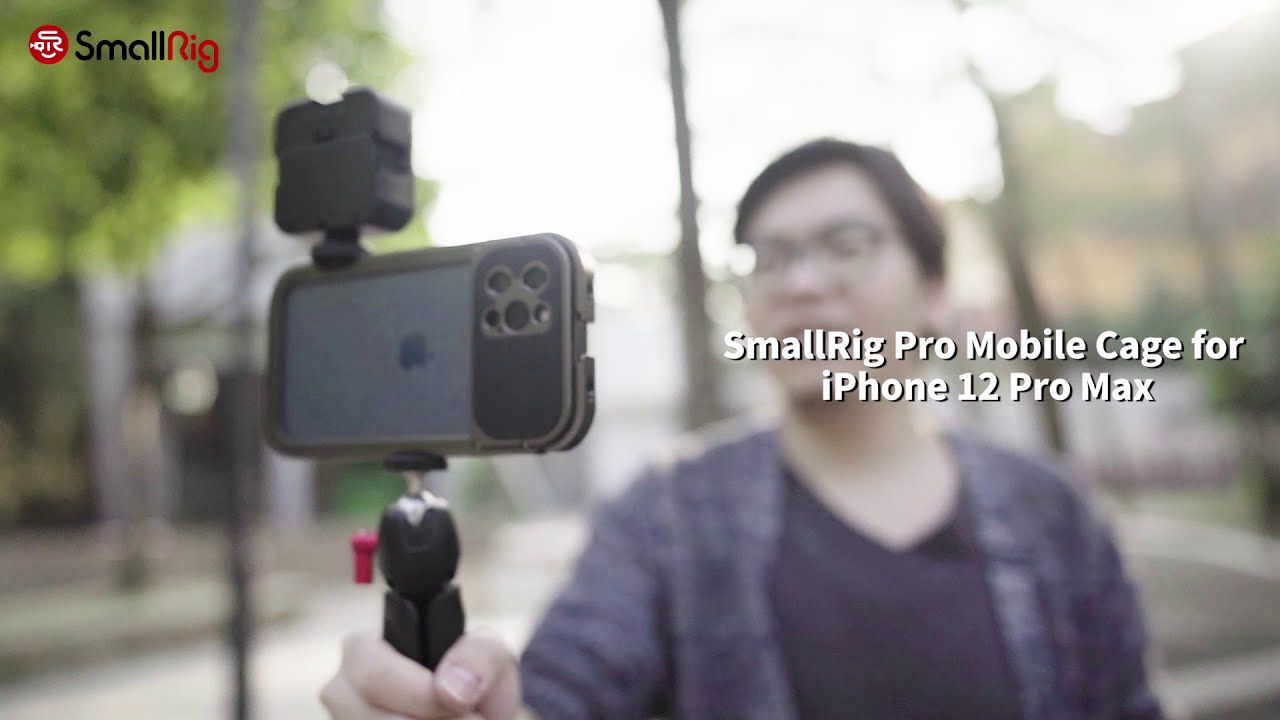 Introducing SmallRig Pro Mobile Cage for iPhone 12 Pro Max